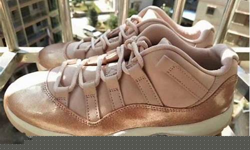 aj11玫瑰金男生上脚_AJ11玫瑰金价格变动