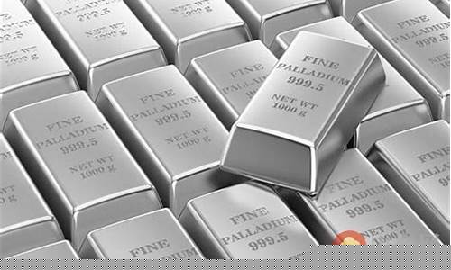 铂钯金价格涨价了_铂金钯金价格行情